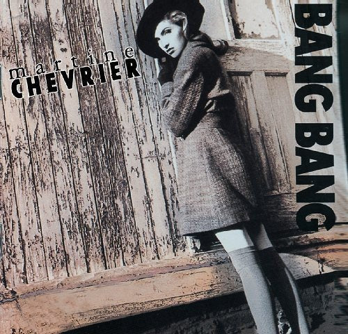 Martine Chevrier / Bang Bang - CD (Used)