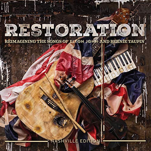 Restoration: Reimagining The Songs of Elton John & Bernie Taupin