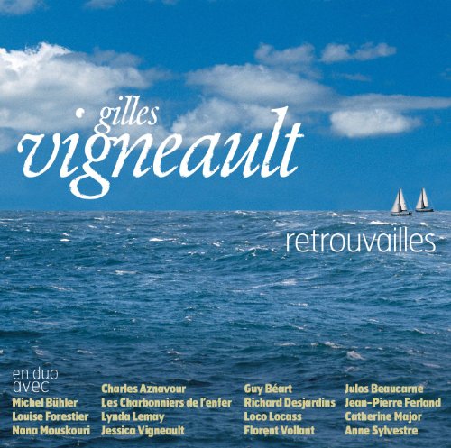 Gilles Vigneault / Retrouvailles - CD (Used)