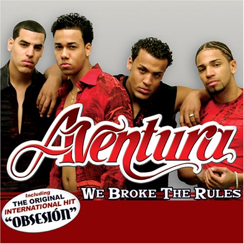 Aventura/We Broke The Rules