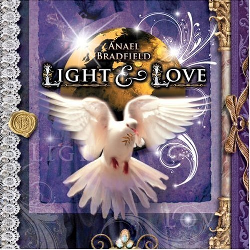 Light & Love by Anael (2007-05-08)