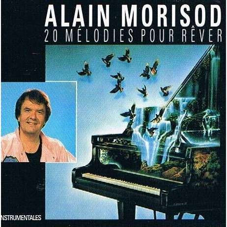 Alain Morisod / 20 Mélodies Pour Rêver - CD (Used)