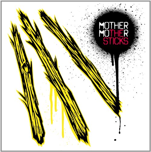 Mother Mother / The Sticks - CD (Used)