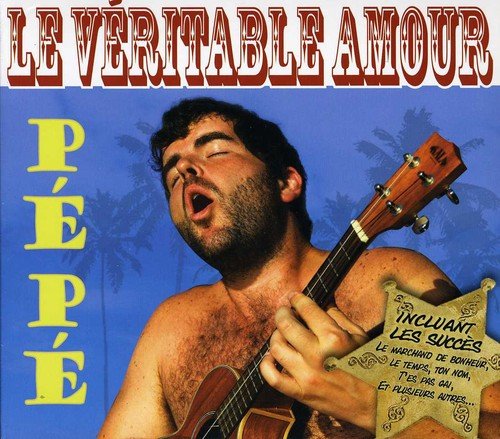 Pépé / Le Veritable Amour - CD