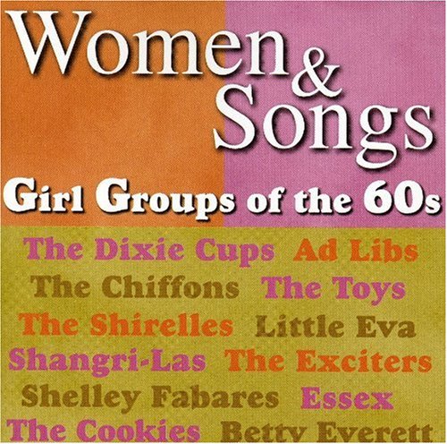 Women & Songs-Girl Group '60s