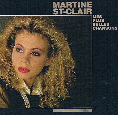 Martine St-Clair / Mes Plus Belles Chansons - CD (Used)