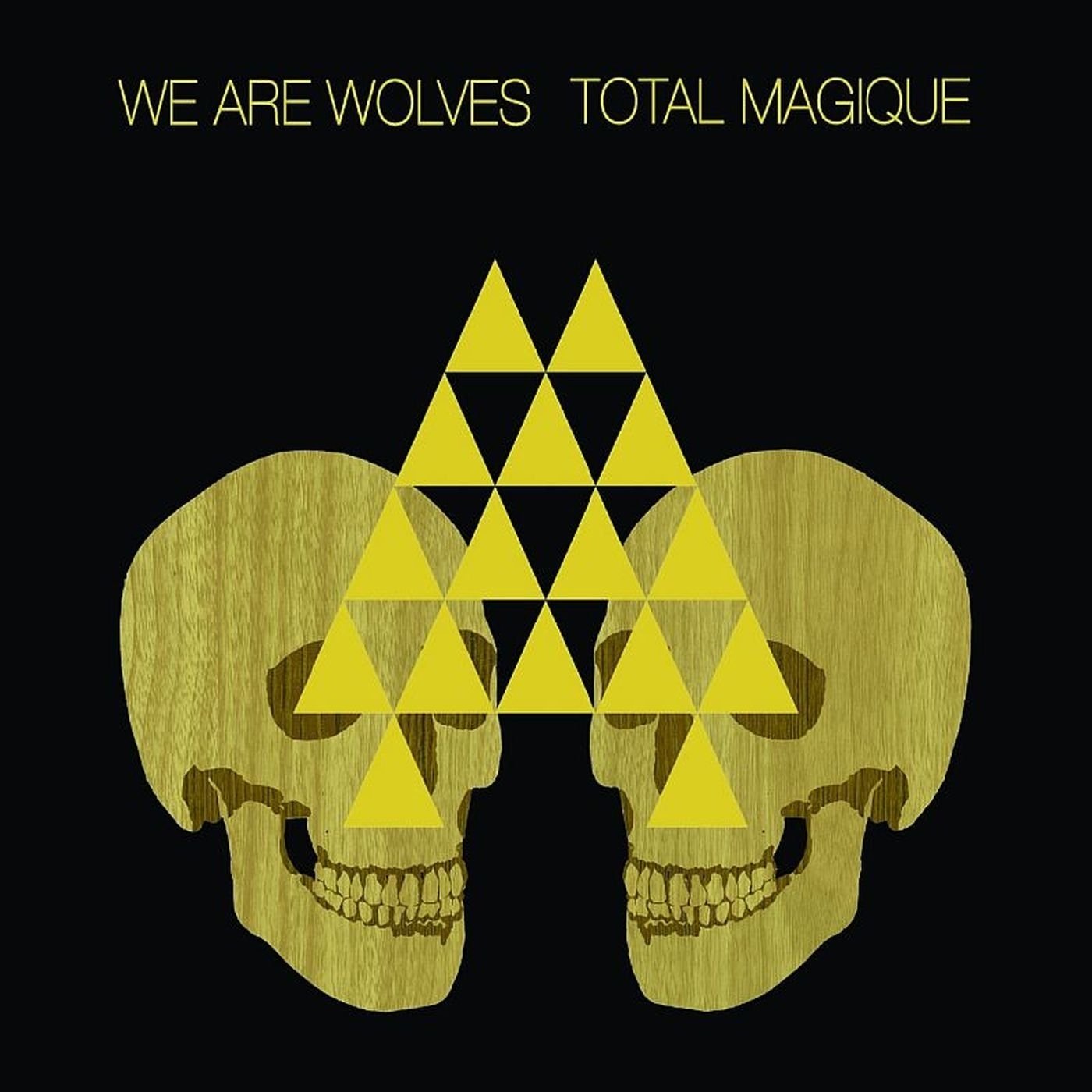 We Are Wolves / Total Magique - CD (Used)