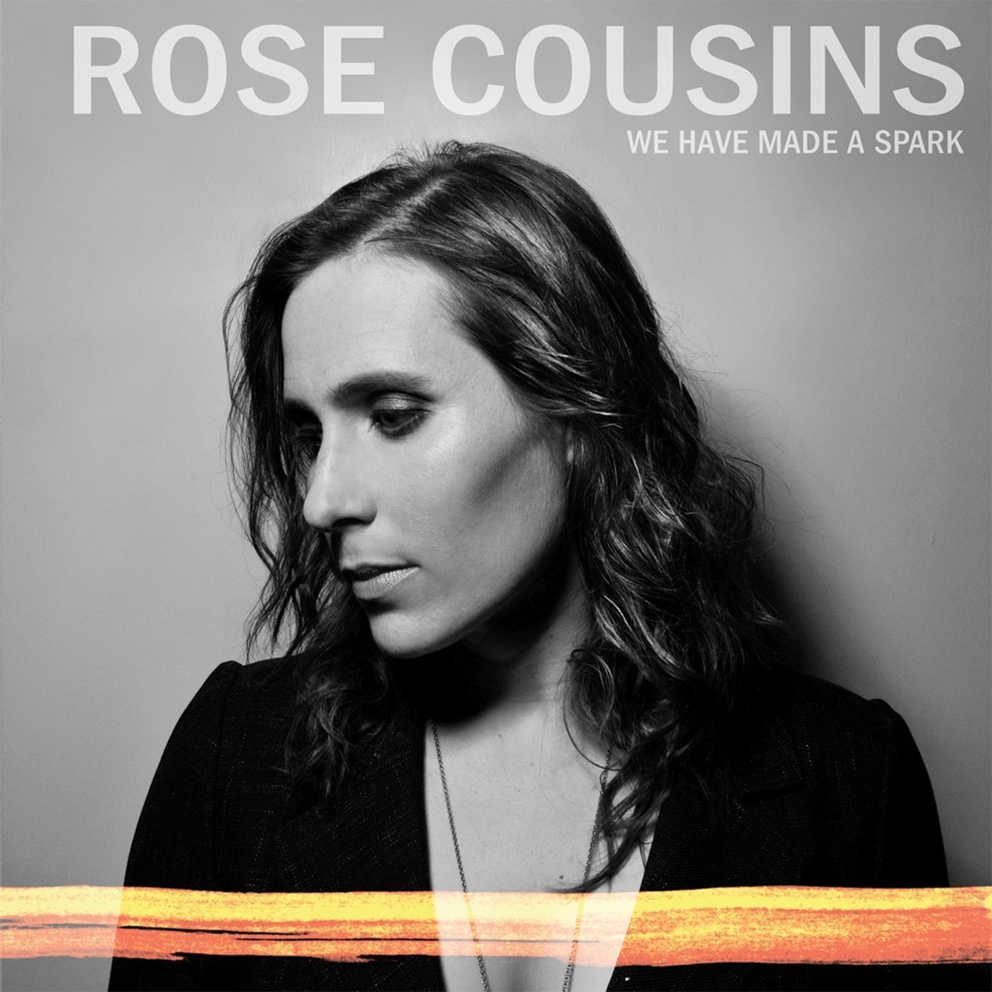 Rose Cousins / We have Made a Spark - CD (Used)