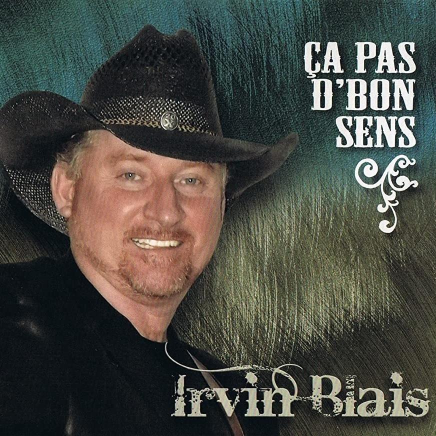 Irvin Blais / Ça pas d'bon sens - CD (Used)