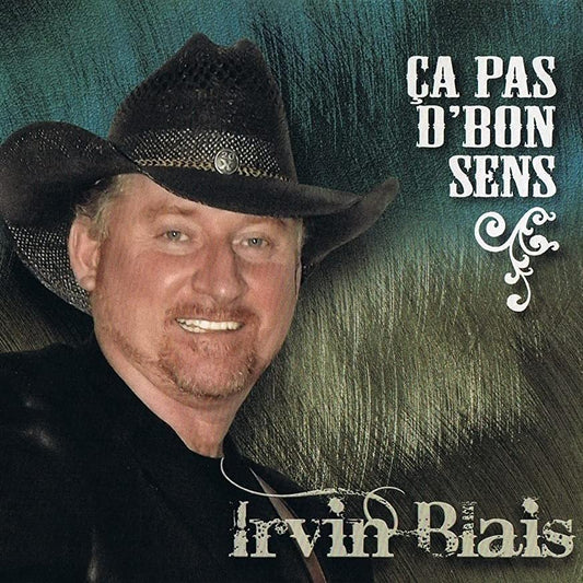 Irvin Blais / Ça pas d'bon sens - CD (Occasion)