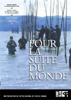 Pour la suite du monde - DVD