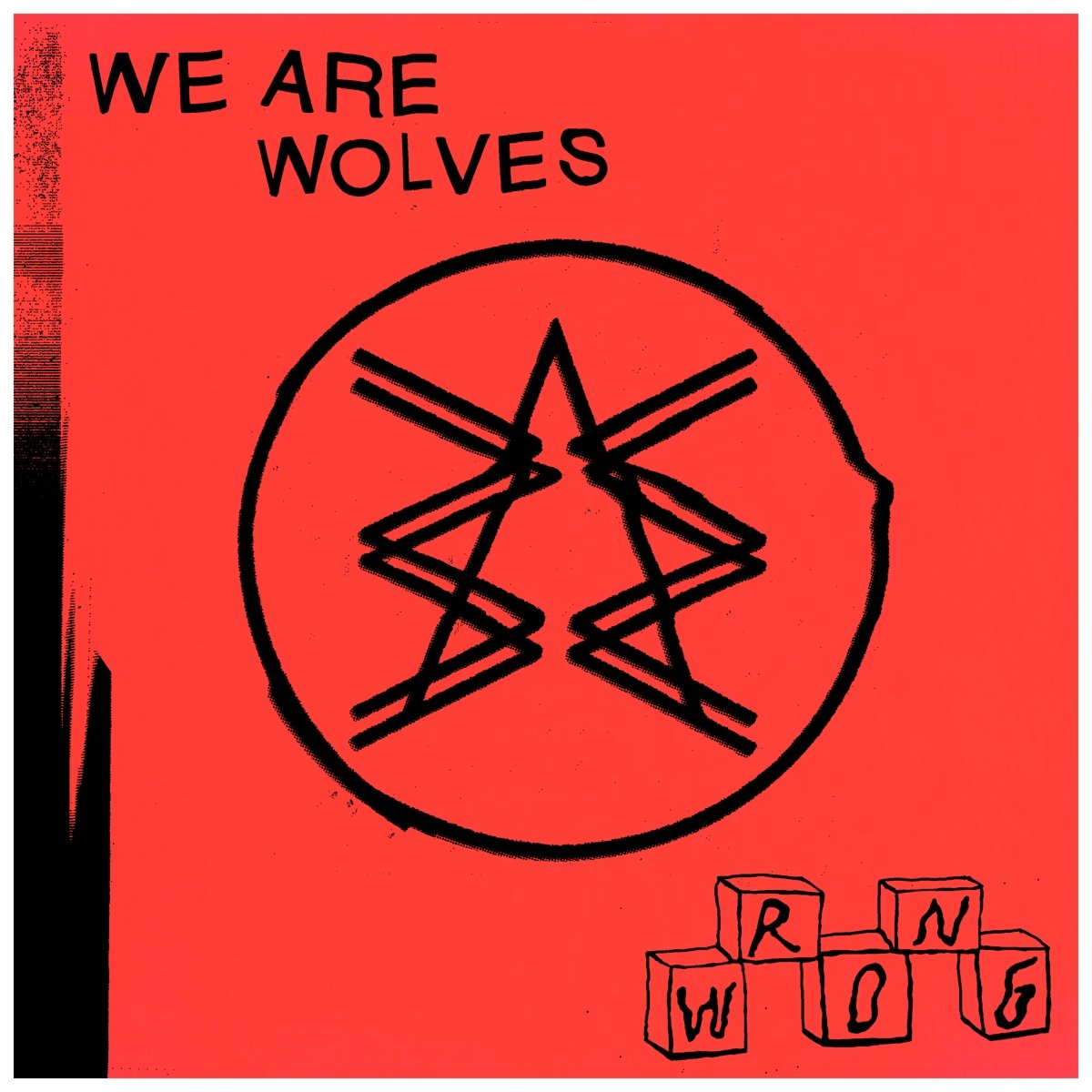 We Are Wolves / We Are Wolves's Wrong - CD (Used)