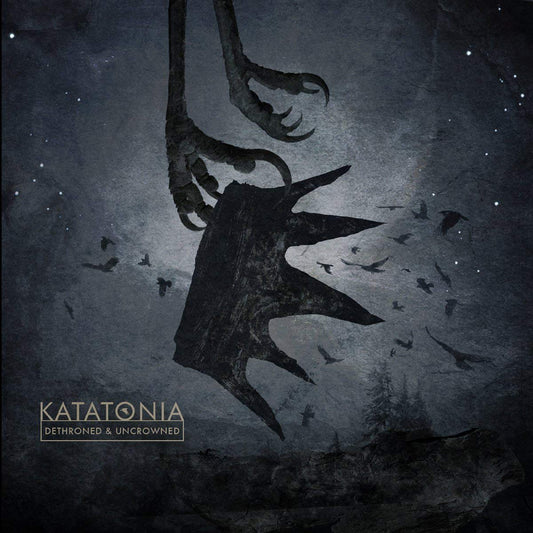 KATATONIA - DETHRONED AND UNCROWNED