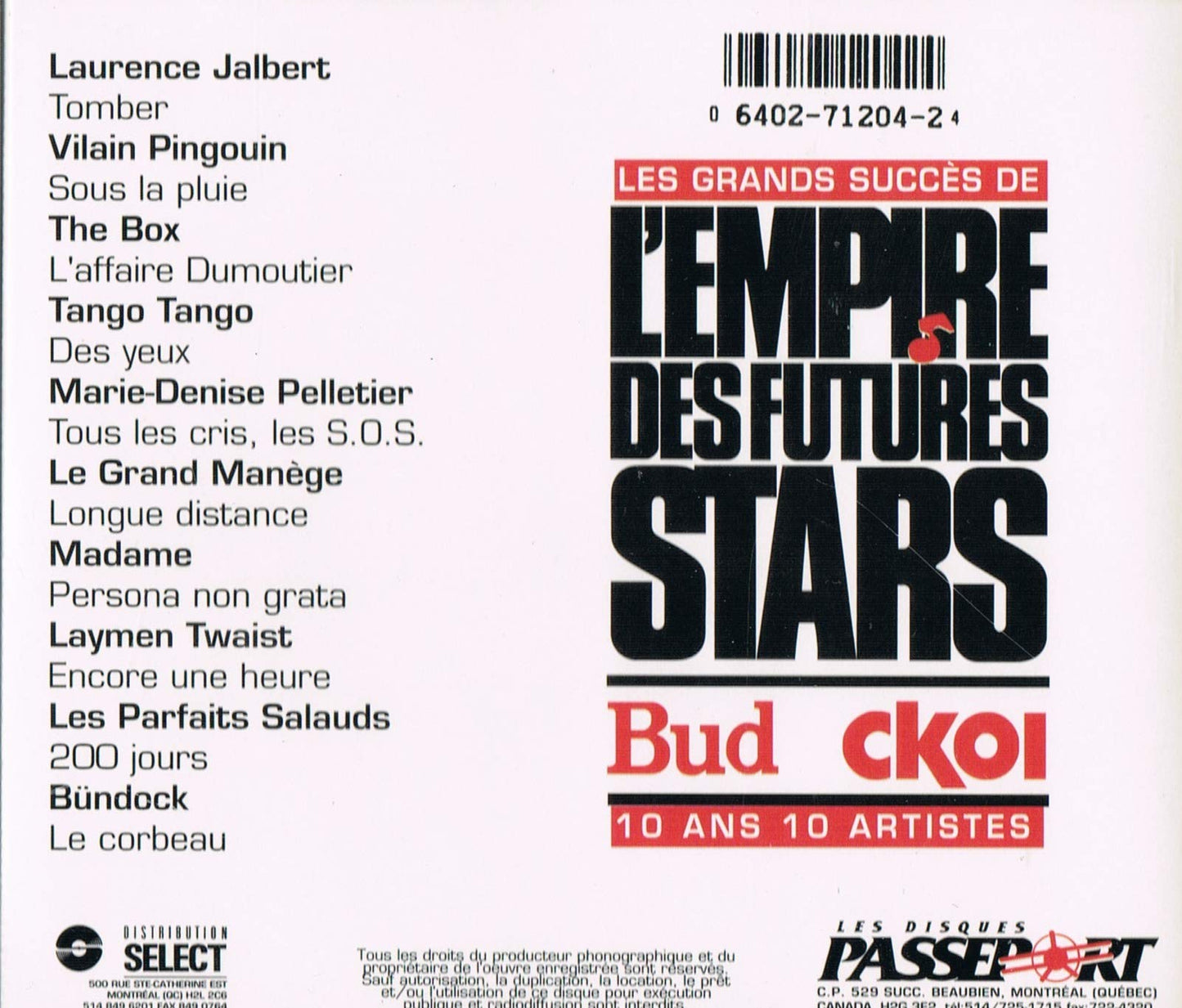 Les Grands Succes de L'Empire Des Futures Stars, Bud CKOI - 10 Ana, 10 Artistes