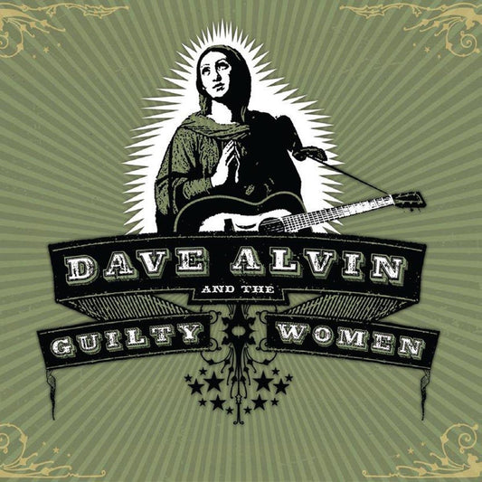 Dave Alvin & The Guilty Women