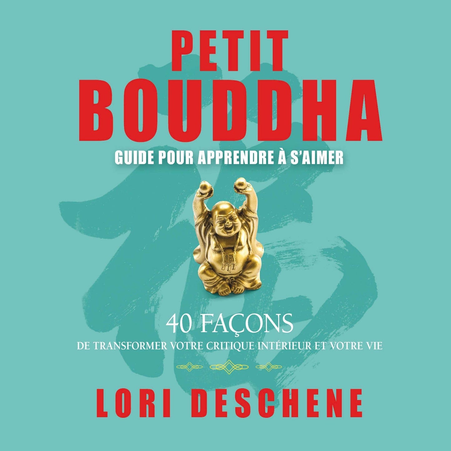 CD PETIT BOUDDHA GUIDE POUR APPRENDRE A S'AIMER