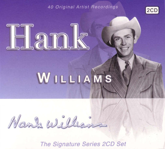 The Signature Series 2CD Set, 40 Original Recordings - Hank Williams