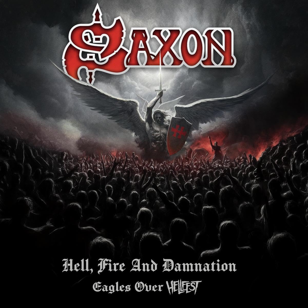 Saxon / Hell, Fire And Damnation: Eagles Over Hellfest - CD
