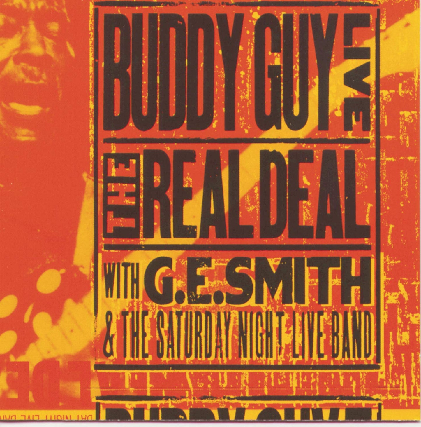 Buddy Guy / Live! The Real Deal with G.E. Smith & The Saturday Night Live Band - CD (Used)