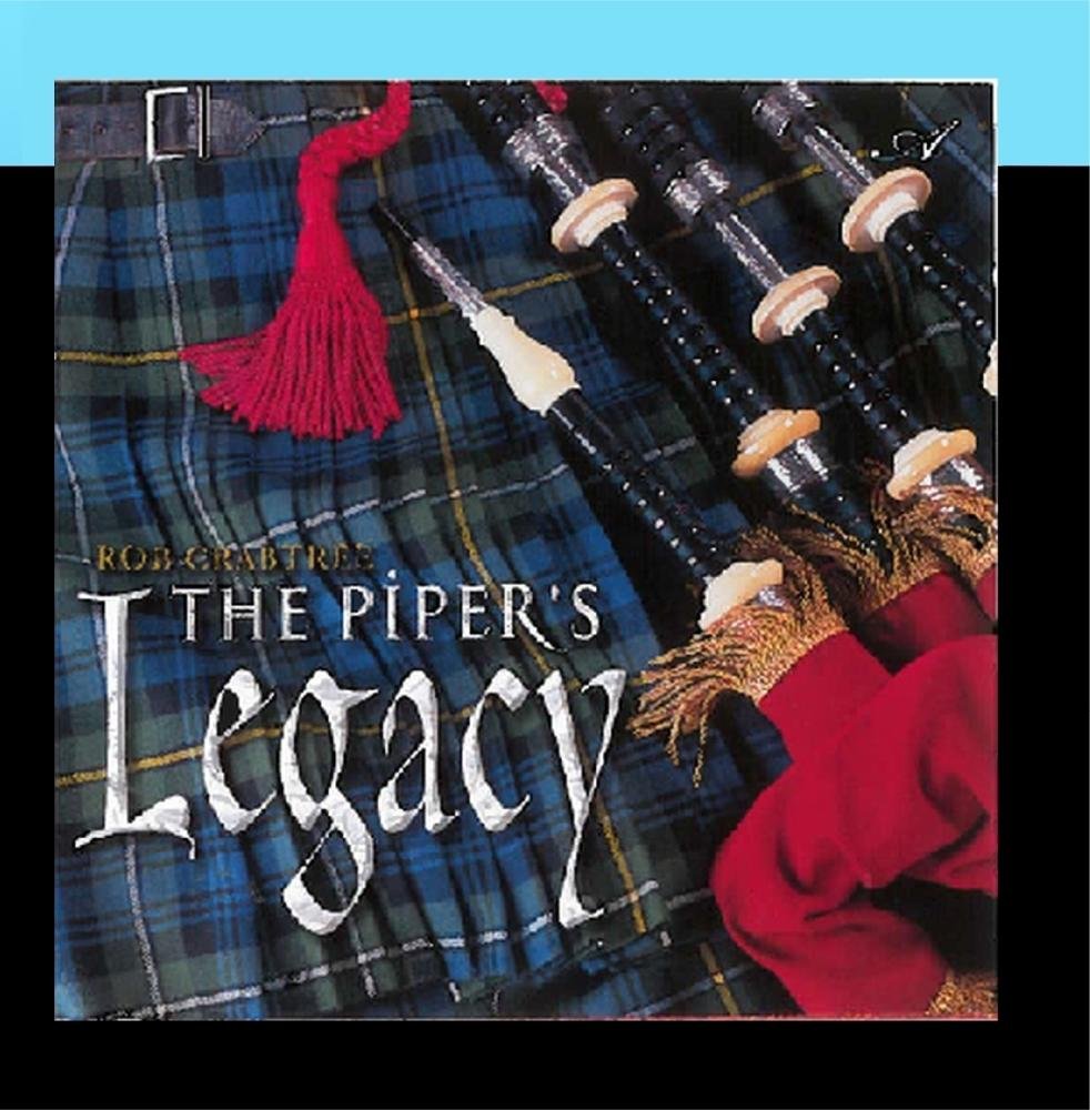 CRABTREE;ROB - PIPERS LEGACY