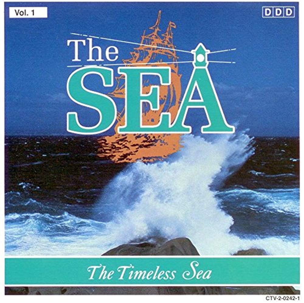 The Timeless Sea: The Sea