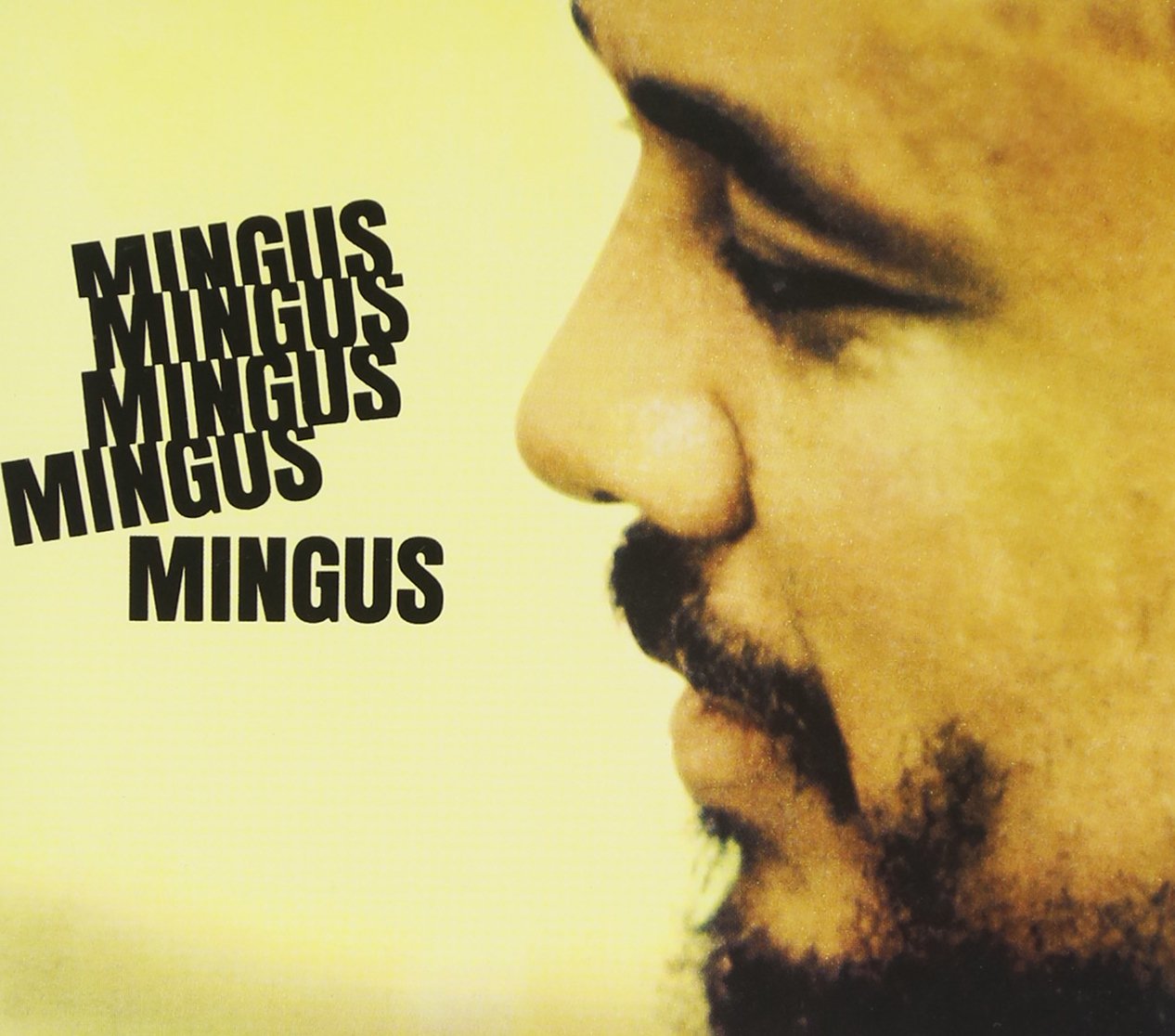 Mingus Mingus Mingus Mingus Mingus