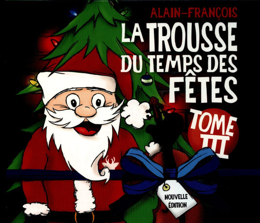La Trousse Du Temps Des Fetes Tome 3