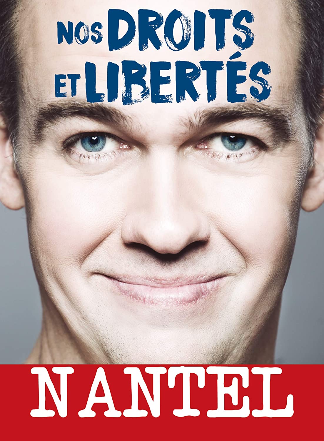 Guy Nantel / Nos droits et libertés - DVD