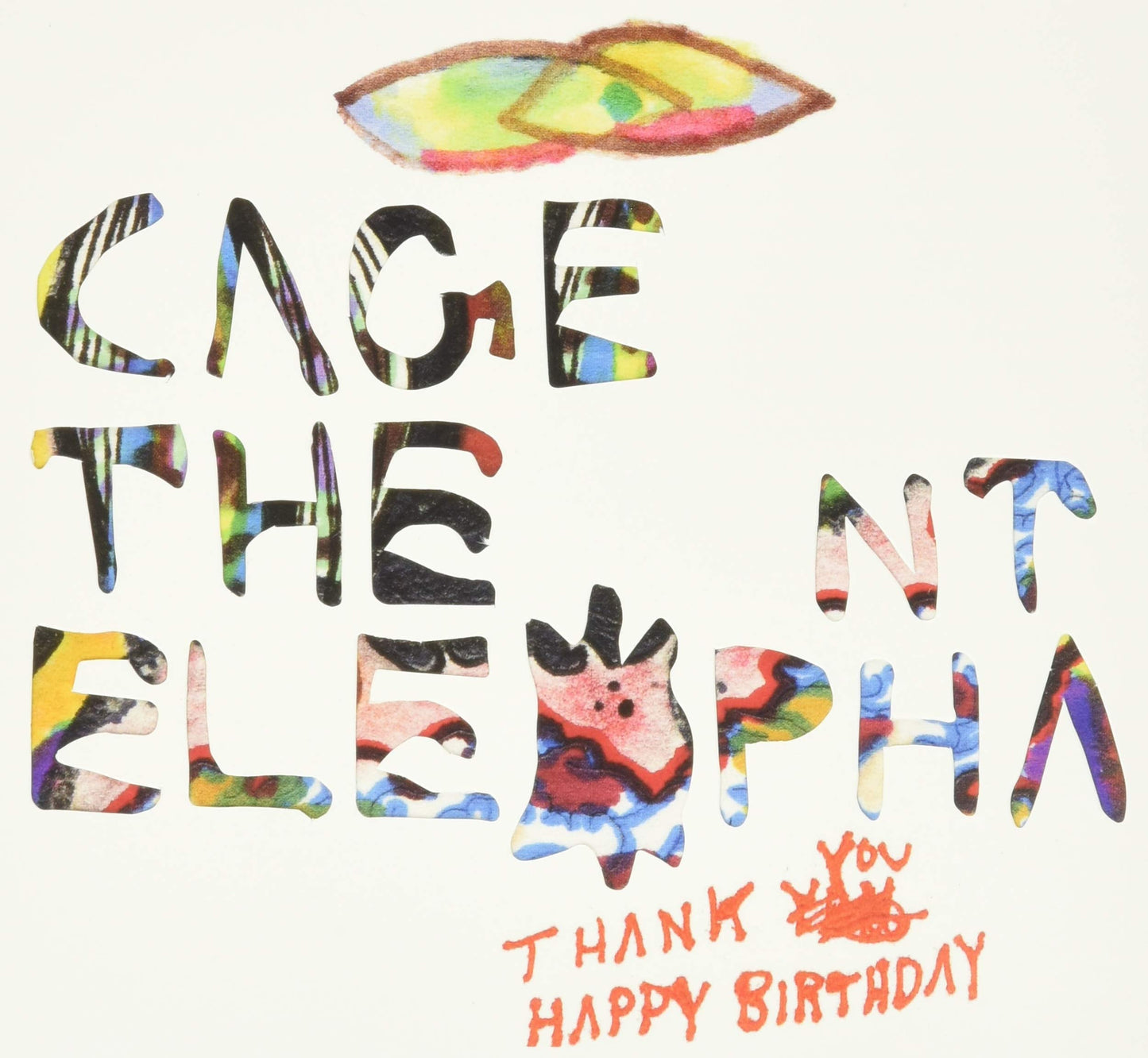 Cage The Elephant / Thank You Happy Birthday - CD