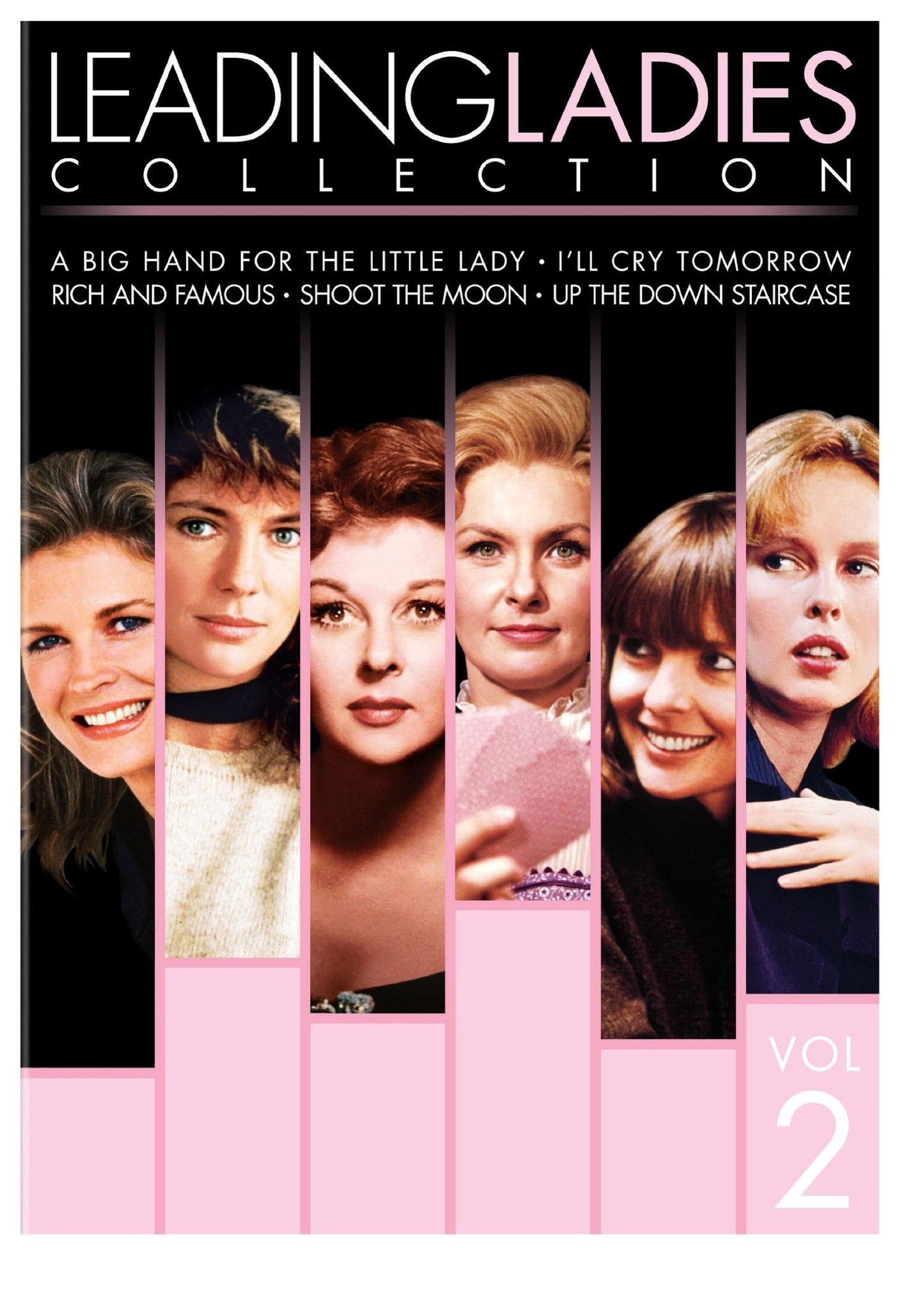 Leading Ladies Collection, Vol. 2 (A Big Hand For The Little Lady / I'll Cry Tomorrow / Rich And Famous / Shoot The Moon / Up The Down Staircase)