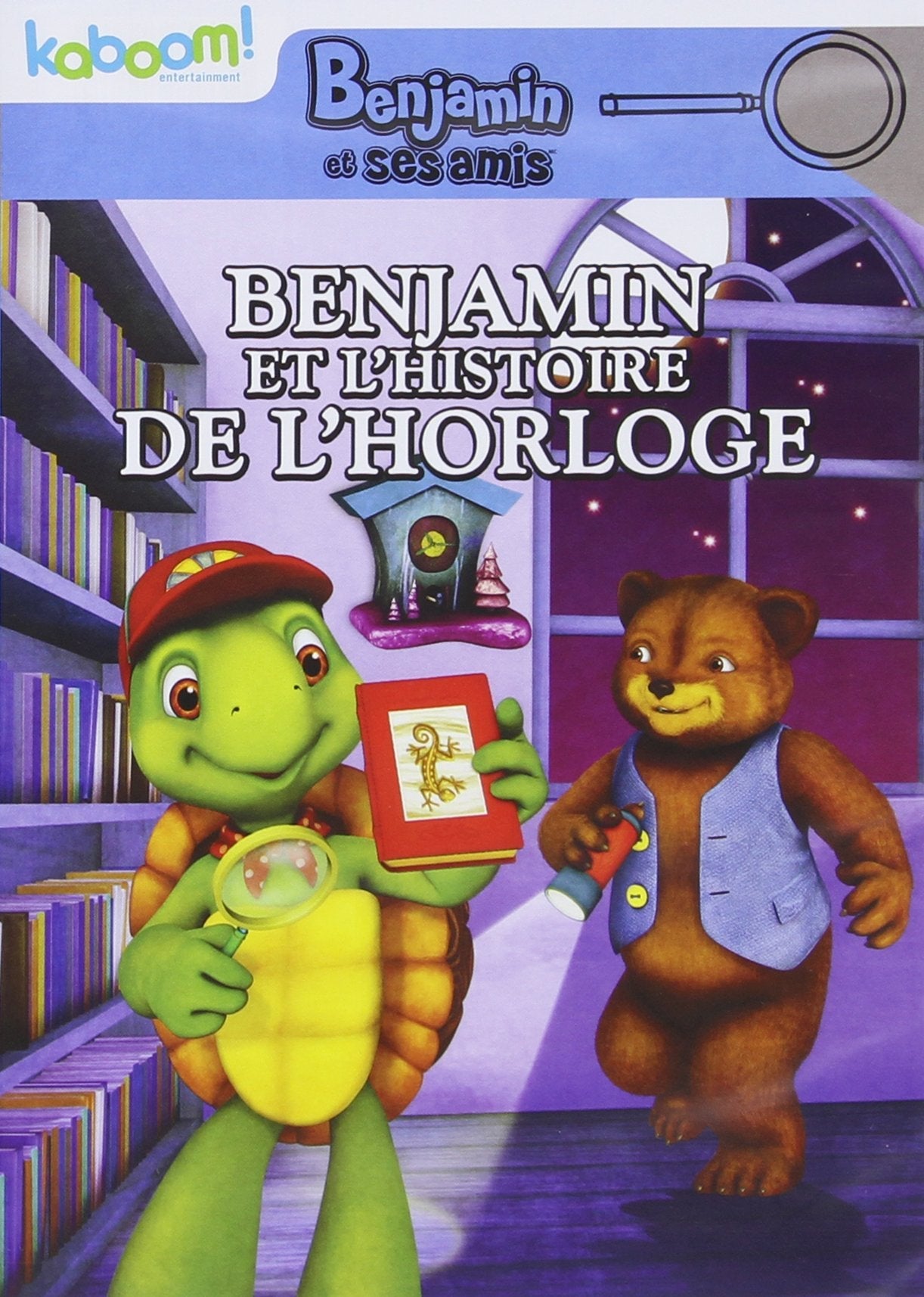 Benjamin et ses amis: Benjamin et l'histoire de l'horloge (French) (Bilingual)