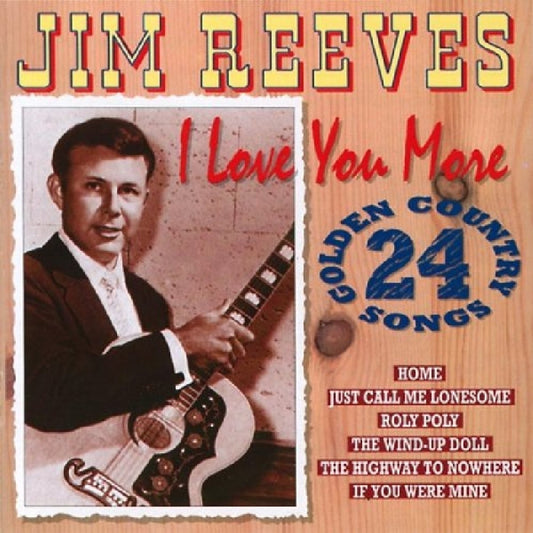 Jim Reeves / I Love You More - CD (Used)