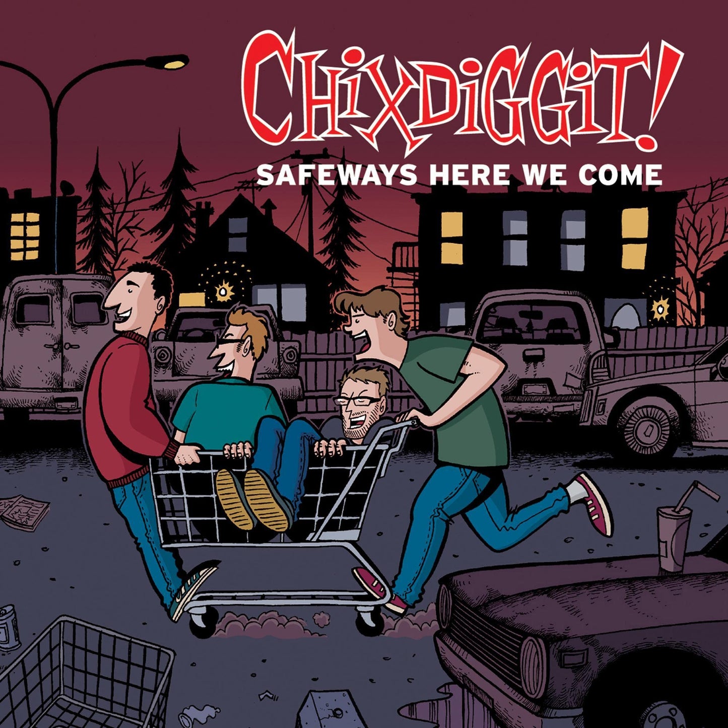 Chixdiggit / Safeways Here We Come (EP) - CD