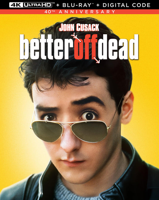 Better Off Dead - 4K/Blu-Ray