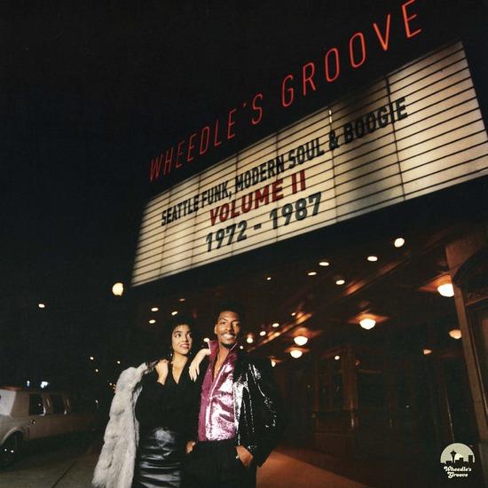 Various Artists / Wheedle's Groove: Seattle Funk, Modern Soul & Boogie Volume II 1972-1987 - 2LP