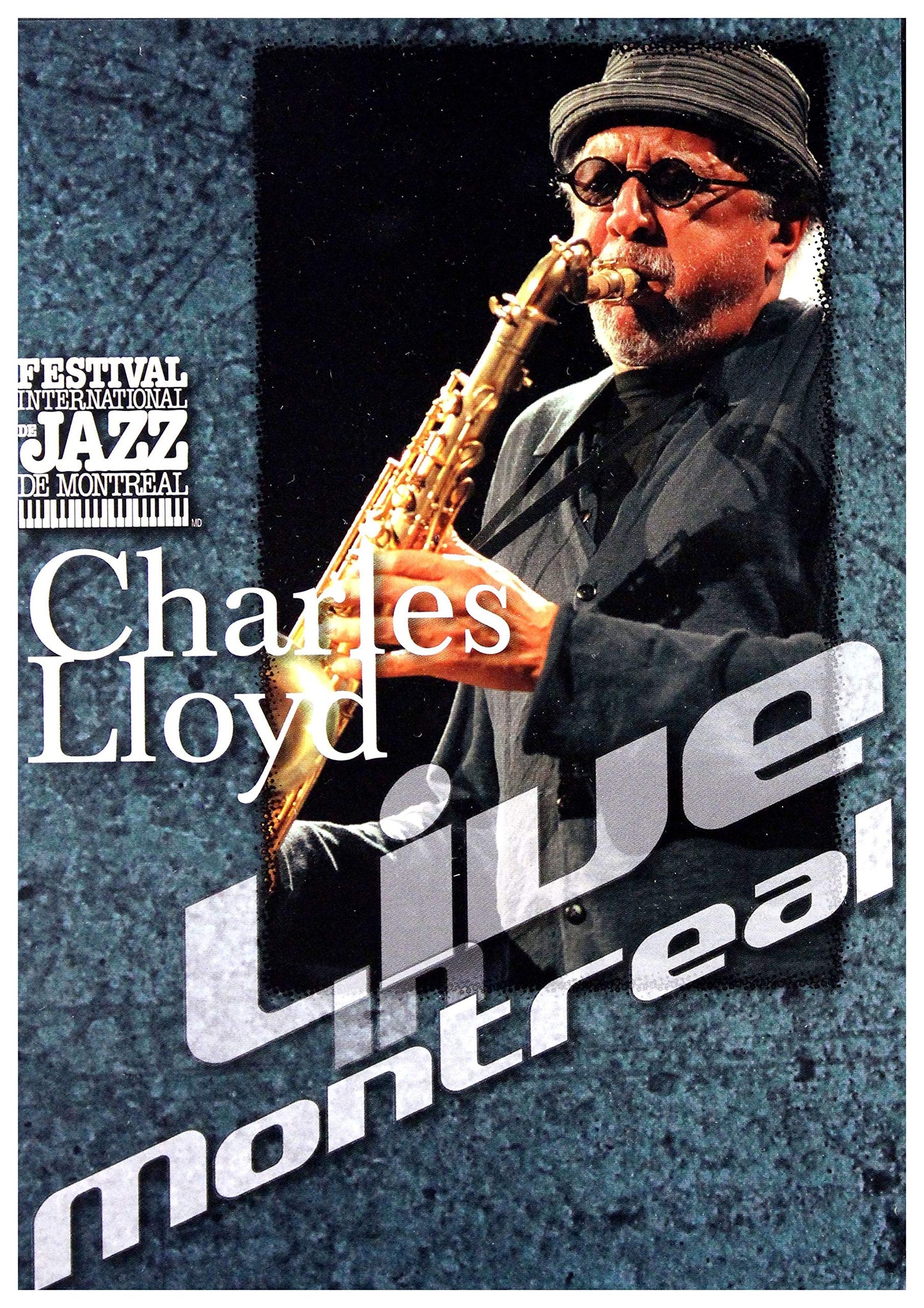LLOYD;CHARLES 2001: LIVE IN MONTREAL