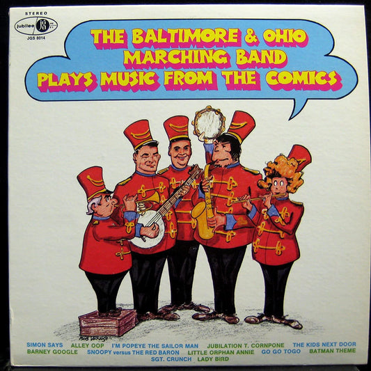 The Baltimore & Ohio Marching Band Plays Music From The Comics - LP Used
