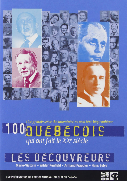 100 Québécois - Les Découvreurs (Bilingual) (Version française)