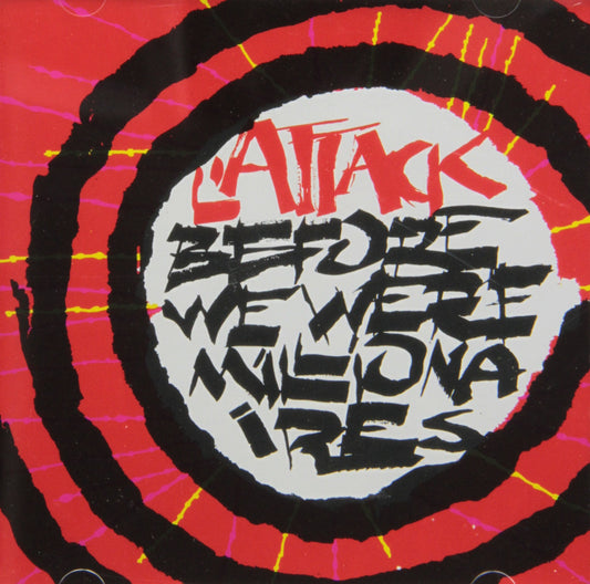 L'attack / Before We Were Millionaires - CD (Occasion)