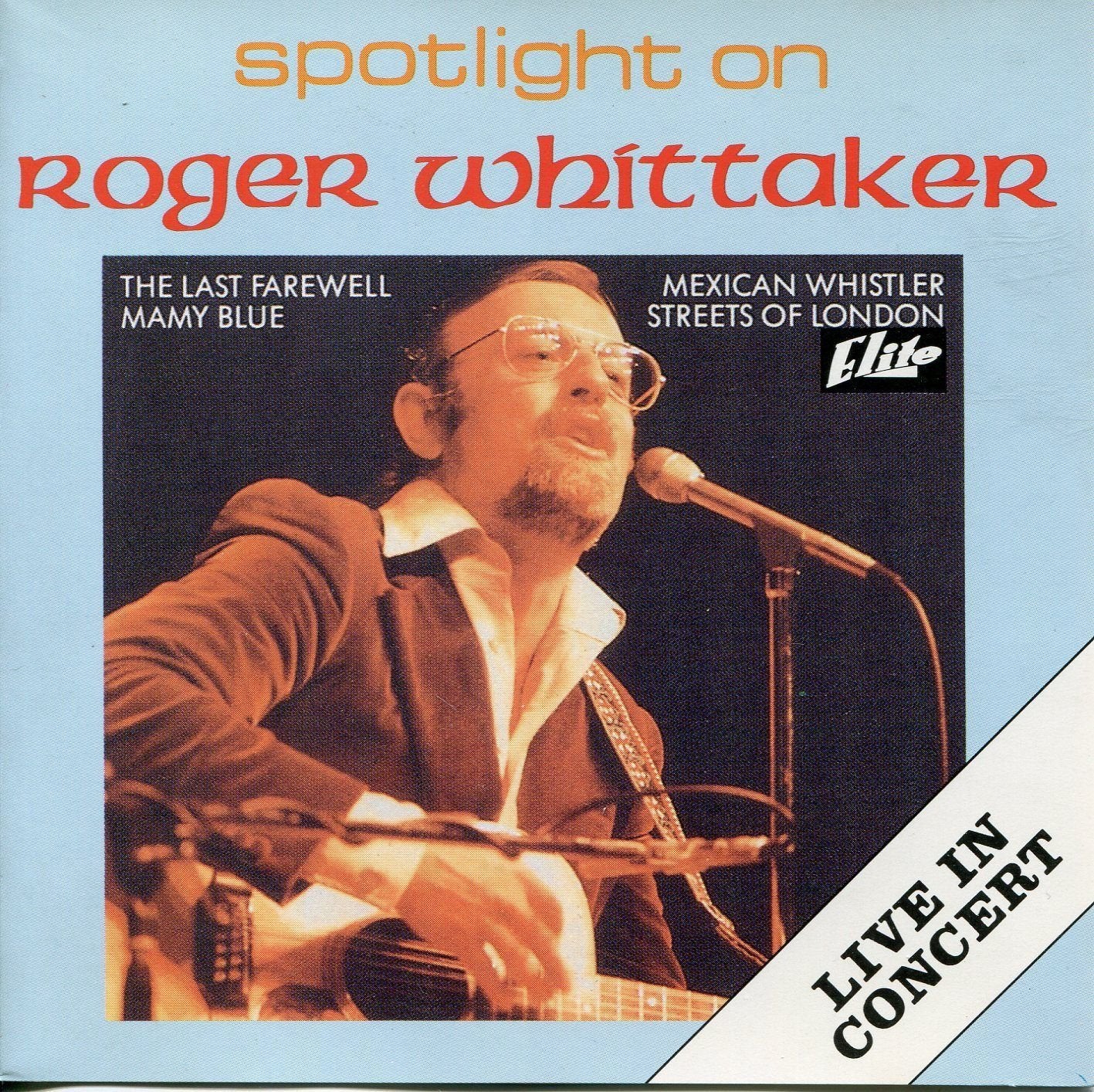 Spotlight On Roger Whittaker
