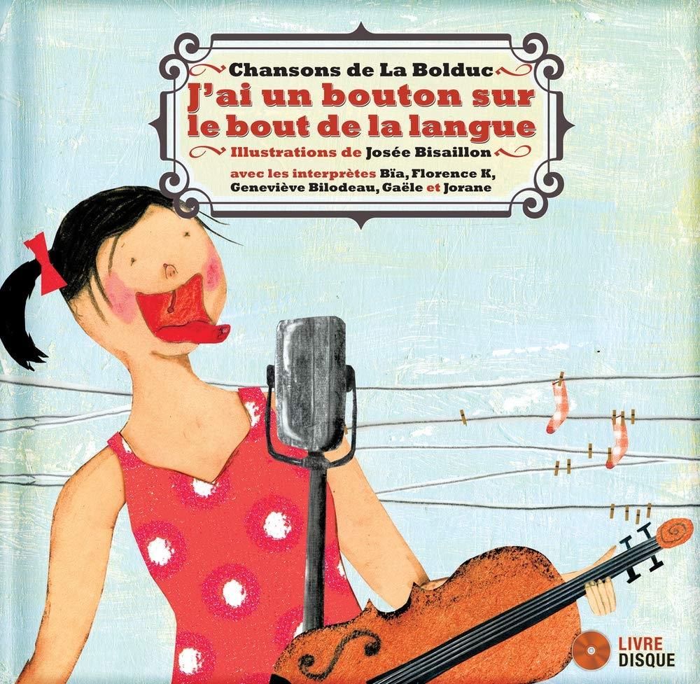 J’ai un bouton sur le bout de la langue - Livre-CD