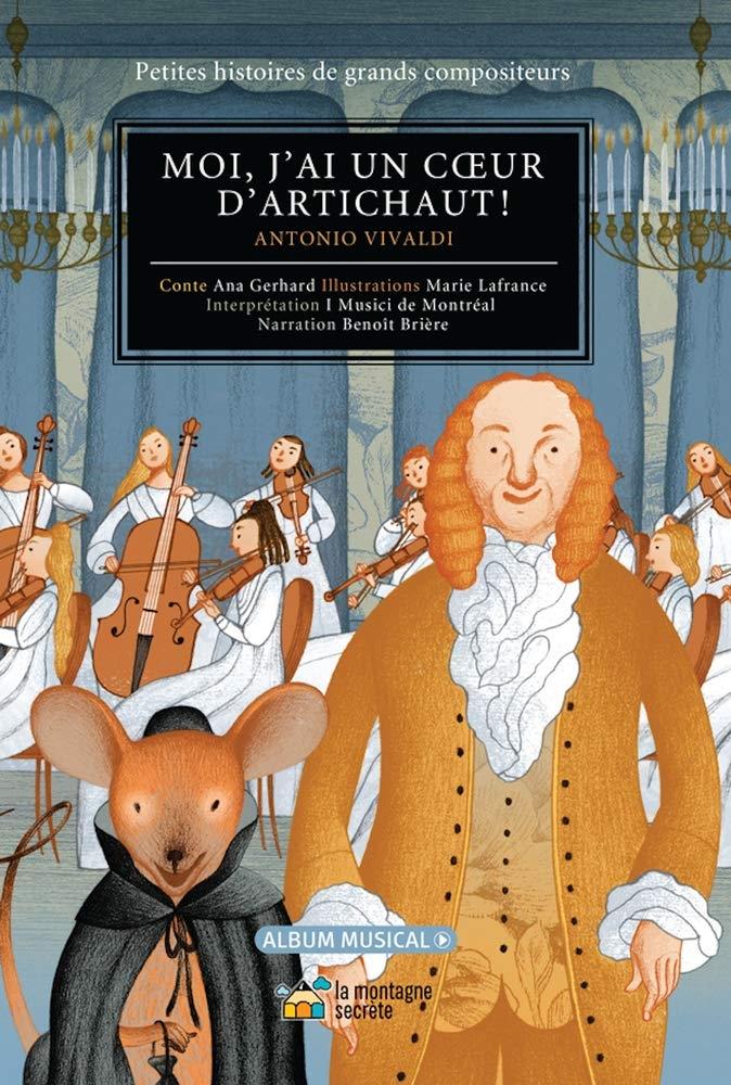Moi, j'ai un coeur d'artichaut! (Antonio Vivaldi) - Livre-CD
