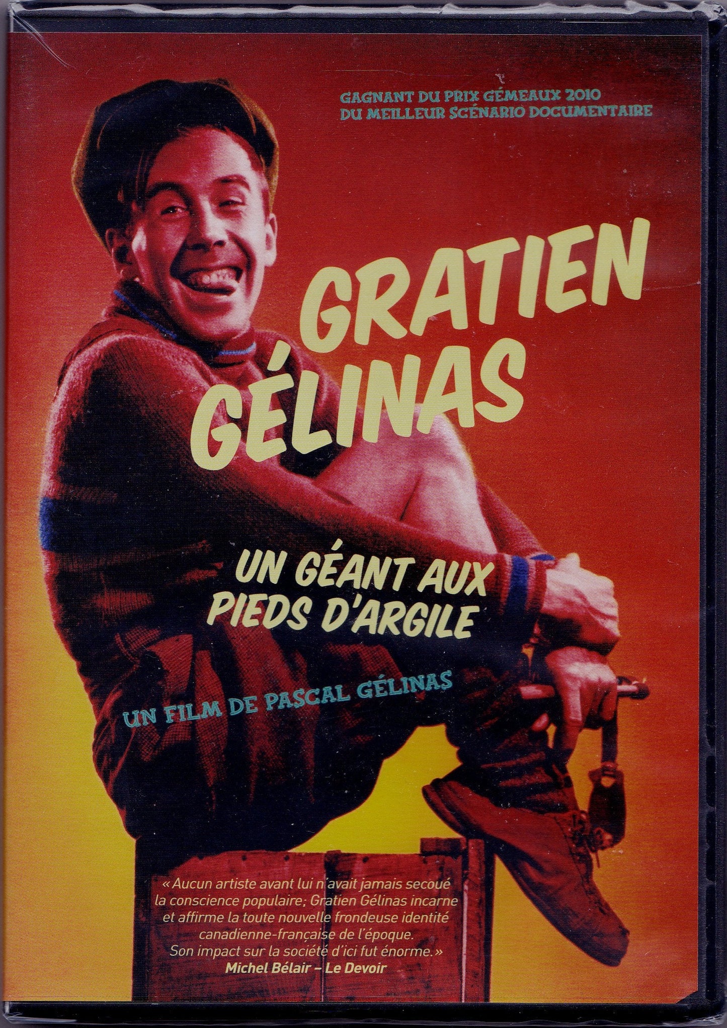 Gratien Gélinas: Un géant aux pieds d’argile (Orignal French ONLY Version - No English Options) 2010