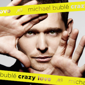 Michael Bublé / Crazy Love - CD (Used)