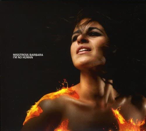 Misstress Barbara / I'm No Human - CD (Used)