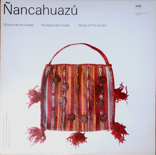 Ñancahuazú / "Jacha Uru" : Mùsica De Los Andes - LP d'occasion