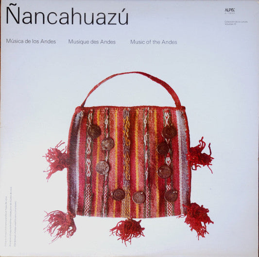 Ñancahuazú / "Jacha Uru" : Mùsica De Los Andes - LP d'occasion