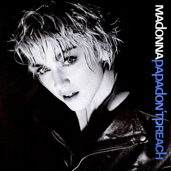 Madonna / Papa Don't Preach - 12" (Used)