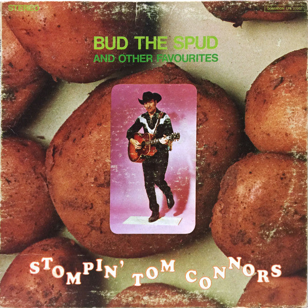 Stompin' Tom Connors / Sings Bud The Spud And Other Favourites - LP Used