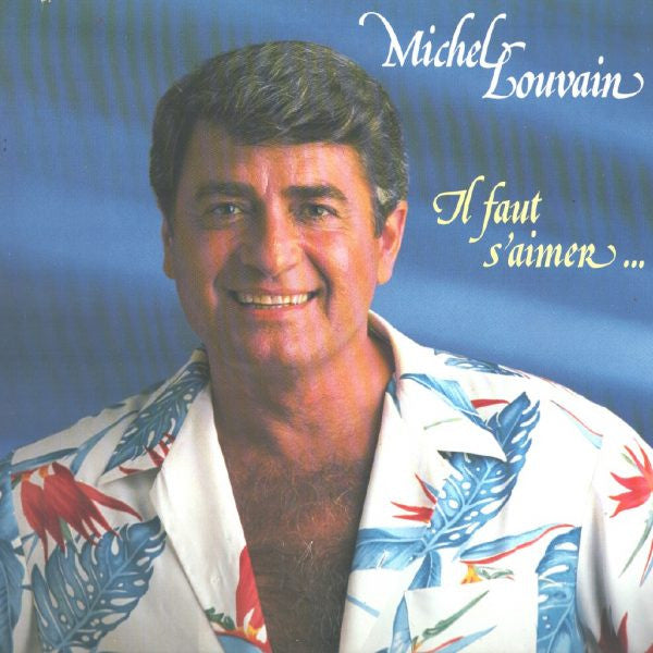 Michel Louvain ‎/ Il Faut S'aimer - LP Used